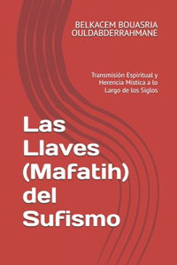 Las Llaves (Mafatih) del Sufismo
