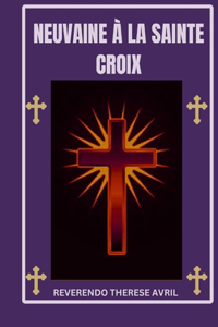 Neuvaine à la Sainte Croix