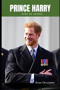Prince Harry - Duke of Sussex
