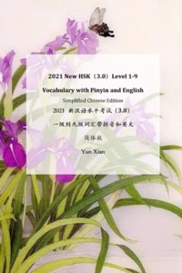 2021 New HSK（3.0） Level 1-9 Vocabulary with Pinyin and English