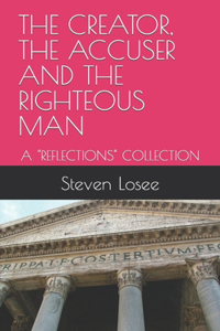 Creator, the Accuser and the Righteous Man