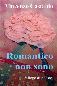 Romantico Non Sono