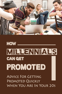 How Millennials Can Get Promoted