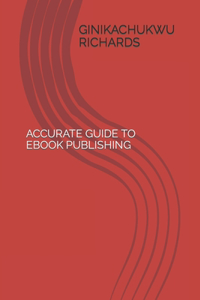 Accurate Guide to eBook Publishing