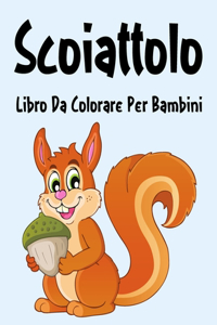 Scoiattolo Libro da Colorare