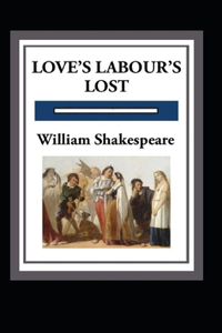 Love's Labours Lost Annotated