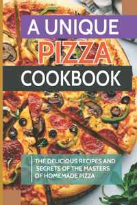 A Unique Pizza Cookbook