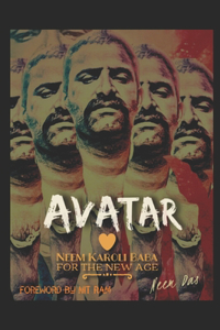Avatar - Neem Karoli Baba for the New Age