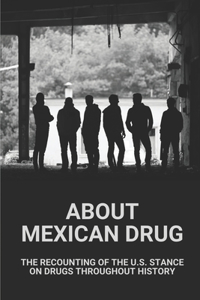 About Mexican Drug
