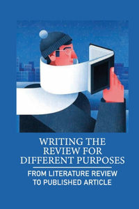 Writing The Review For Different Purposes