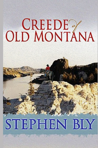 Creede of Old Montana