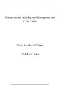 Camera module including ventilation groove and recess portion