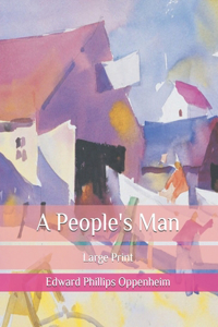 A People's Man: Large Print