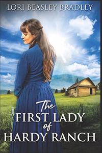 The First Lady Of Hardy Ranch