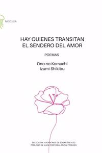 Hay quienes transitan el sendero del amor