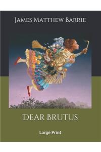Dear Brutus