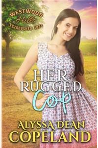 Her Rugged Cop