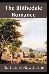 The Blithedale Romance Illustrated