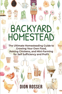 Backyard Homestead