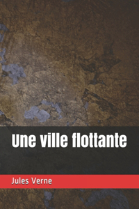 Une ville flottante