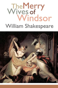 The Merry Wives of Windsor Annotated