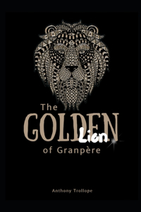 The Golden Lion of Granpère Illustrated