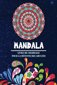 Mandala livre de coloriage pour la détente des adultes