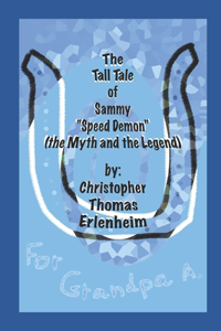 Tall Tale of Sammy 