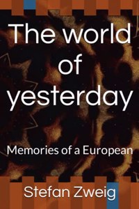 The world of yesterday