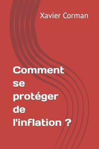 Comment se protéger de l'inflation