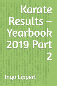 Karate Results - Yearbook 2019 Part 2