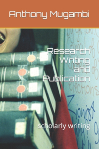 Research Writing and Publication
