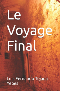 Voyage Final