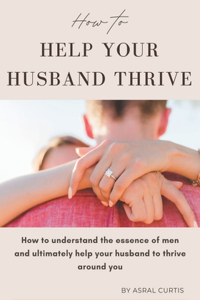 Help Your Husband Thrive