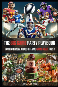 Big Game Party Playbook