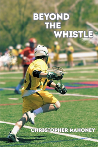Beyond The Whistle
