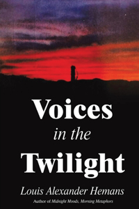 Voices in the Twilight