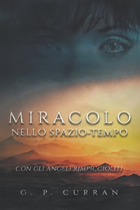 Miracolo Nello Spazio-Tempo