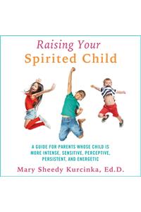 Raising Your Spirited Child