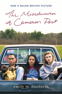 Miseducation of Cameron Post Movie Tie-In Edition