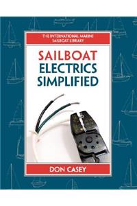 Sailboat Electrical Systems: Improvement, Wiring, and Repair