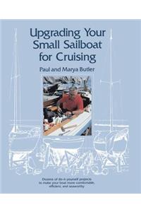 Upgrading Your Small Sailboat for Cruising