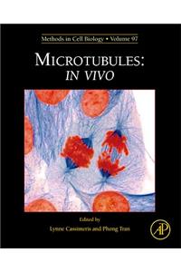 Microtubules: In Vivo
