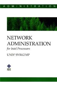 Network Administration for Intel Processors (SVR 4.2 Mp)