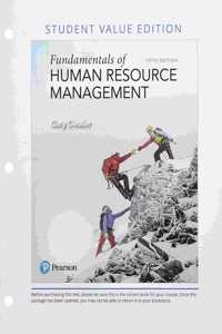 Fundamentals of Human Resource Management, Student Value Edition Plus Mylab Management with Pearson Etext -- Access Card Package