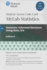 Mylab Statistics with Pearson Etext -- 18 Week Standalone Access Card -- For Statistics