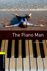 Oxford Bookworms Library: Level 1: The Piano Man Audio Pack