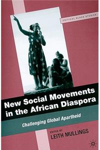New Social Movements in the African Diaspora
