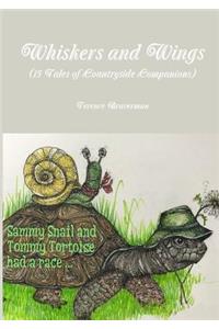 Whiskers and Wings (15 Tales of Countryside Companions)