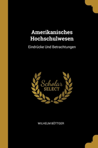 Amerikanisches Hochschulwesen